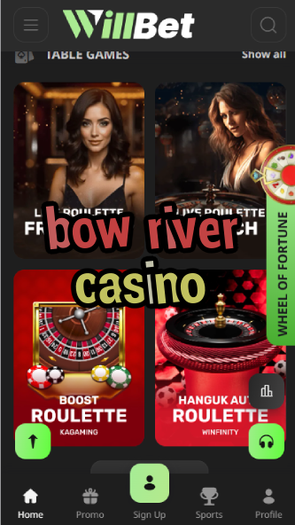 Bow River Casino - Alberta's Casino Destination-casinoorder.vip